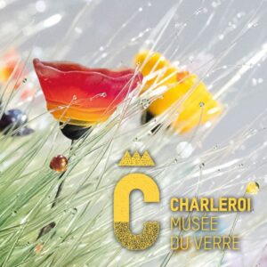 Glassdays Musée du verre Charleroi Belgique