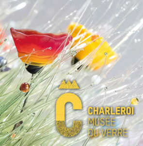 Glass Days Musée du verre Charleroi Belgique